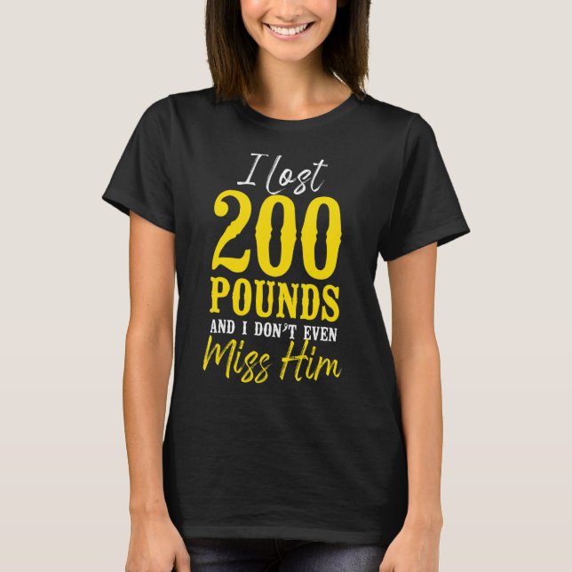 Camiseta Feliz Divórcio Perdi 200 Quilos E Não (Frente)