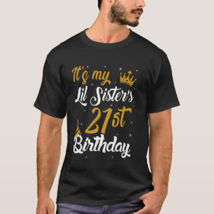 Camiseta Feliz É O 21º Aniversário Da Minha Irmãzinha 2004