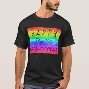 Camiseta "Feliz em ser cruelmente livre" Camisa-T masculina