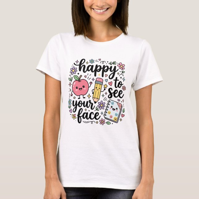Camiseta Feliz em Ver Seu Rosto (Frente)