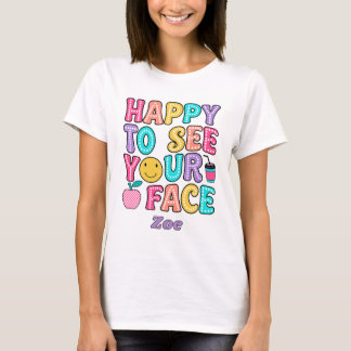 Camiseta Feliz em Ver Seu Rosto Cute Professor Retro