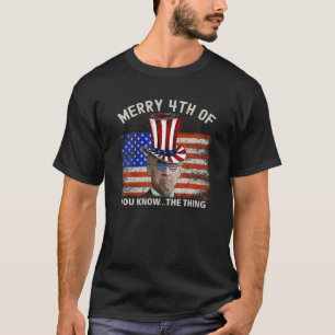 Camiseta Feliz Engraçada 4 De Vocês Conhecem A Coisa Joe Bi