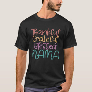 Camiseta Feliz Feliz Abençoada Mãe Cristã Mãe Mulheres