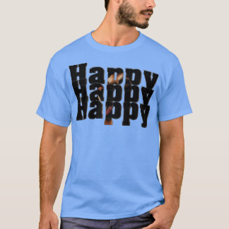 Camiseta Feliz Feliz Feliz