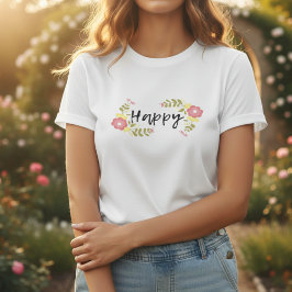 Camiseta Feliz flor selvagem rosa e citação em caligrafia c
