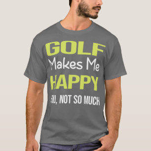 Camiseta Feliz Golfe Golfista Feliz