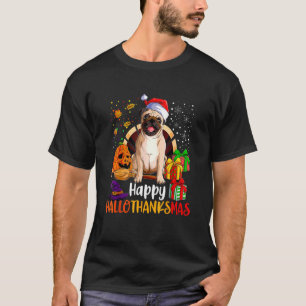 Camiseta Feliz Hallothanksmas Pug Dog Feliz Natal