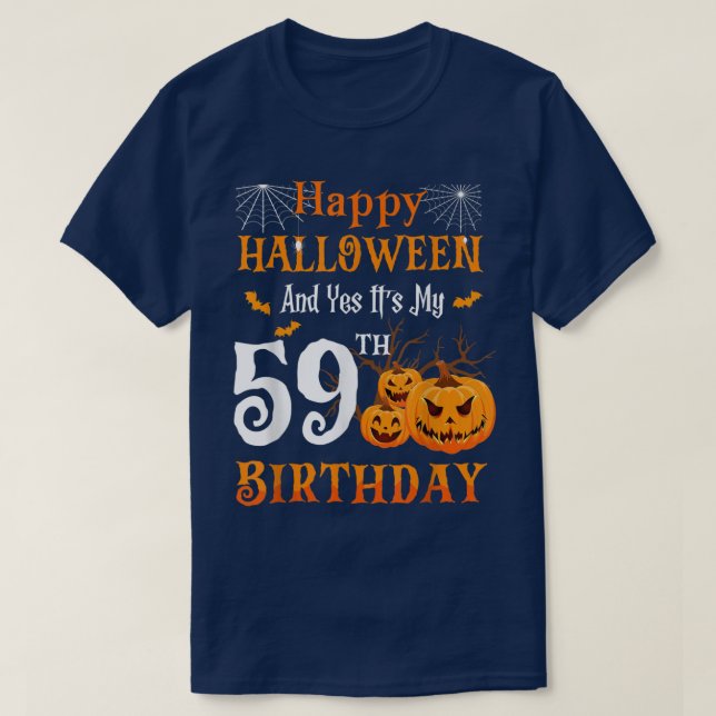 Camiseta Feliz Halloween E É O Meu 59º Aniversário, 59 Anos (Frente do Design)