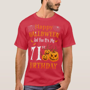Camiseta Feliz Halloween E Seus 71 Anos De Aniversário De r
