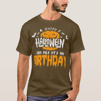 Camiseta Feliz Halloween e Sim É o meu aniversário