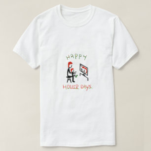 Camiseta Feliz Hollerdays 7 - Reunião de zoom.