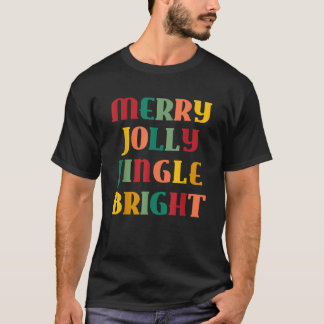 Camiseta Feliz Jolly Jingle Bright