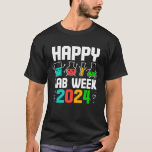 Camiseta Feliz Laboratório de Laboratório Médico na Semana 