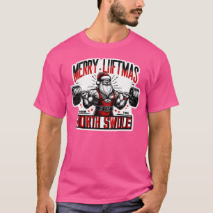 Camiseta Feliz Liftmas De Papais noeis De Gym North Swole