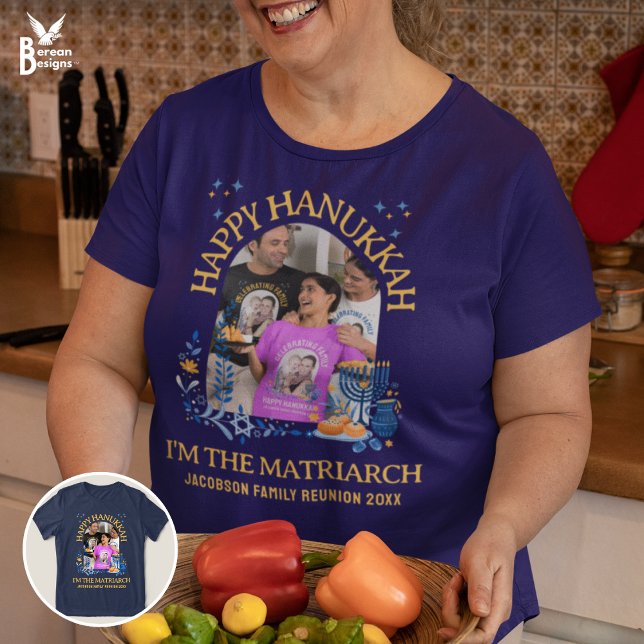 Camiseta FELIZ MATRIZ DE Fotografias Personalizadas HANUKKA (Fun I'M THE MATRIARCH Hanukkah Family Reunion tees. Also matching shirts, party supplies and gifts)