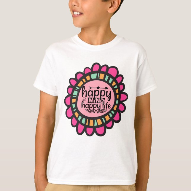 Camiseta Feliz Mente Feliz design de Gráfico Motivacional (Frente)