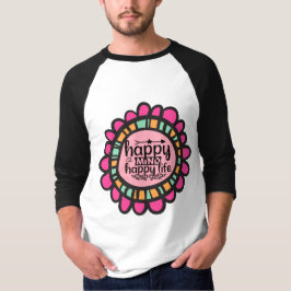 Camiseta Feliz Mente Feliz design de Gráfico Motivacional