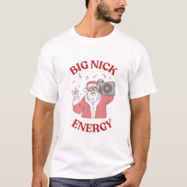 Camiseta Feliz Natal Big Nick Energy