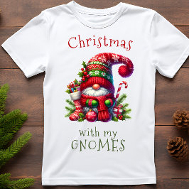 Camiseta Feliz Natal Com Meu Feriado Gnomos