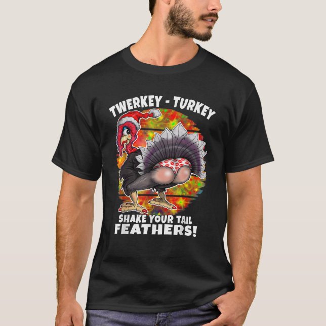 Camiseta Feliz Natal Dia de Ação de Graças Twerking Turco H (Frente)