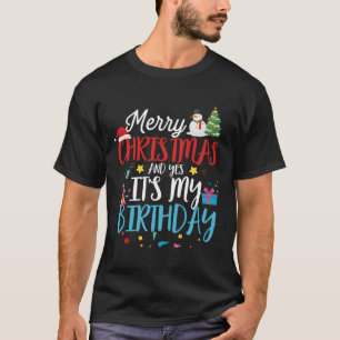 Camiseta Feliz Natal E Sim É Meu Aniversário Engraçado Bda
