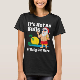 Camiseta Feliz Natal Em Julho Quente Como Papais noeis Fest