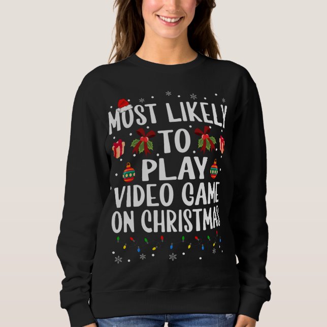 Camiseta Feliz Natal Mais Provável Para Jogar Vídeo (Frente)