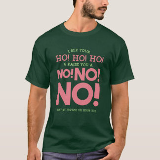 Camiseta Feliz Natal, não! NÃO! NÃO! Engraçado