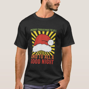 Camiseta Feliz Natal Para Todos E Boa Noite De Combate À Fa