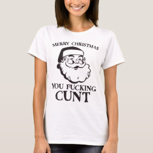 Camiseta Feliz Natal Você F*cking C*nt Papais noeis Engraça