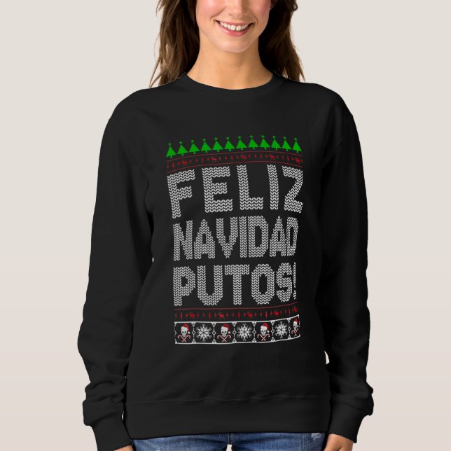 Camiseta Feliz Navidad Putos Chingon Ugly Xmas Sweater (Frente)