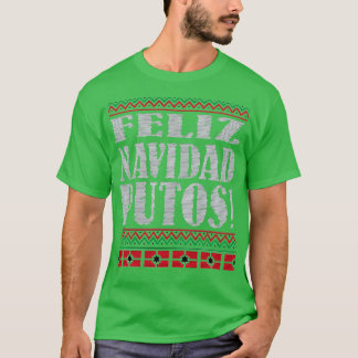 Camiseta Feliz Navidad Putos feio doce de natal engraçado C