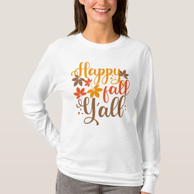 Camiseta Feliz outono para vocês (Frente)
