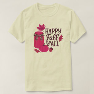 Camiseta Feliz outono, Y'all Autumn Mason Jar Design