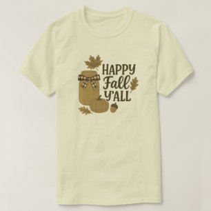 Camiseta Feliz outono, Y'all Autumn Mason Jar Design