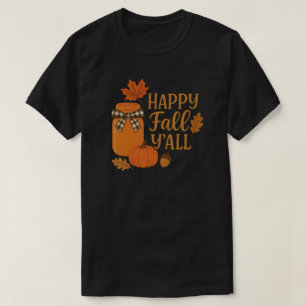 Camiseta Feliz outono, Y'all Autumn Mason Jar Design