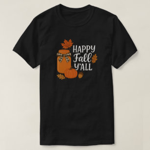 Camiseta Feliz outono, Y'all Autumn Mason Jar Design