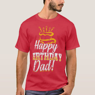 Camiseta Feliz Pai de aniversário Pai Papa Pai BDay