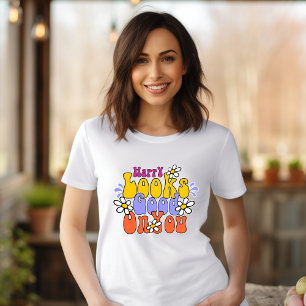 Camiseta Feliz Parece Bom Em Ti, Gráfico De Tipografia