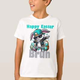 Camiseta Feliz Páscoa Bruh, Coelho da Páscoa Dabbing