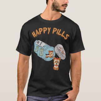 Camiseta Feliz Pílulas Engraçado Yorkshire Terrier Dog Love