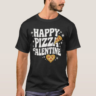 Camiseta Feliz Pizza Dia dos Namorados Design Divertido de 