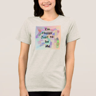 Camiseta Feliz por Ser Eu