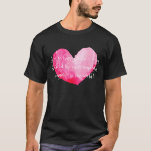 Camiseta Feliz Por Ser Mãe De Uma Filha Maravilhosa Para Ma