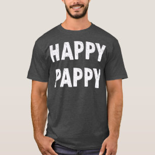 Camiseta Feliz presente de pappy Vovô Engraçado Vovô