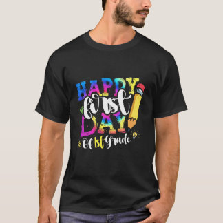 Camiseta Feliz Primeiro Dia Da 1ª Série Primeira Série De V