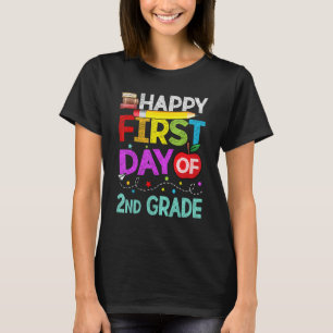 Camiseta Feliz Primeiro Dia Da 2ª Série De Volta À Escola C