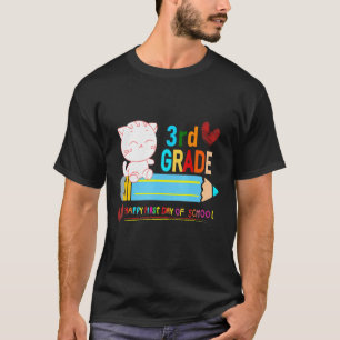 Camiseta Feliz Primeiro Dia da Escola do Terceiro Grau