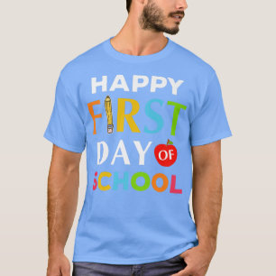 Camiseta Feliz Primeiro Dia Da Escola Primeiro Dia Da Escol