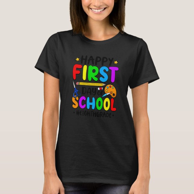 Camiseta Feliz Primeiro Dia Da Escola Professora Da Tripula (Frente)